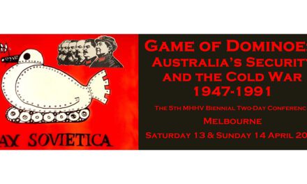 Game Of Dominoes: Australia’s Security And The Cold War 1947-1991 Conference