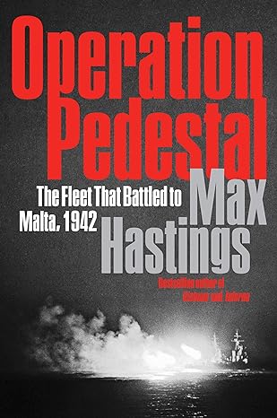 Operation Pedestal Max Hastings book cover